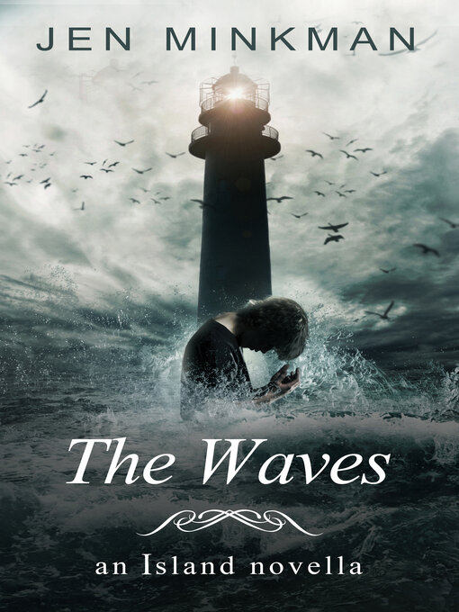 Title details for The Waves: an Island Novella by Jen Minkman - Available